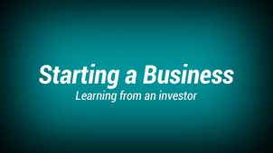 Starting a business / Learning from an investor