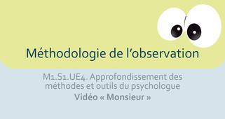M1S1 Méthodologie de l'observation - vidéo 