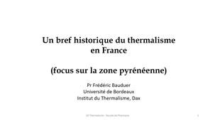 Un bref historique du thermalisme  en France  (focus sur la zone pyrénéenne)