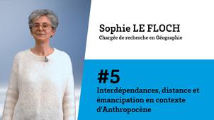 #5 Interdépendances, distance et émancipation en contexte d’Anthropocène