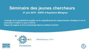 Avantages de la manipulation tangible sur la compréhension de comportements robotiques et sur la motivation à réaliser ce type d’activité. Impact du support et de la terminologie dans la création d’activité