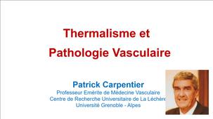 Thermalisme et pathologie vasculaire