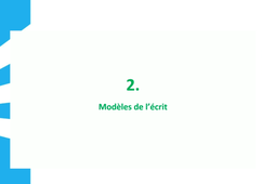 2. Modèles de l’écrit