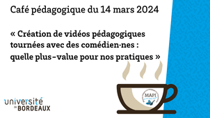 ☕ Café pédagogique - Création de vidéos pédagogiques tournées avec des comédien·nes : quelle plus-value pour nos pratiques