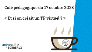 ☕ Café pédagogique - Et si on créait un TP Virtuel ?