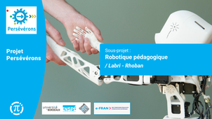 Projet Persévérons / Bilan du sous-projet 4 : Robotique pédagogique / Labri