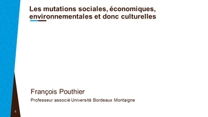 Audiance - Les mutations sociales, économiques, environnementales et donc culturelles
