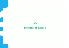5. Méthodes et manuels