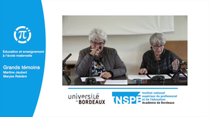Education et senseignement à l'école maternelle - Grands témoins Martine Jaubert et Maryse Rebière