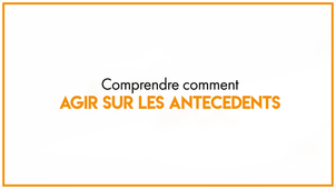 AUTISPOC_25.1_Comprendre comment agir sur le contexte