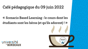 ☕ Café pédagogique - Scenario based learning (SBL)