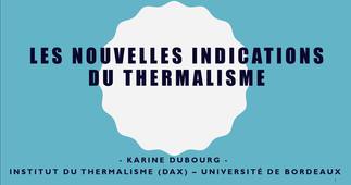 Nouvelles indications du thermalisme