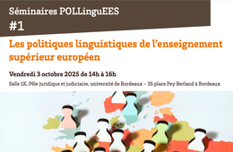 Séminaire PoLLinguEES #1 Les politiques linguistiques de l’enseignement supérieur européen - Pierre Escudé