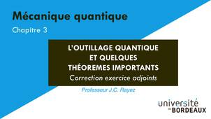 MQ-CHAP-3-point2-correction-operateur-adjoint